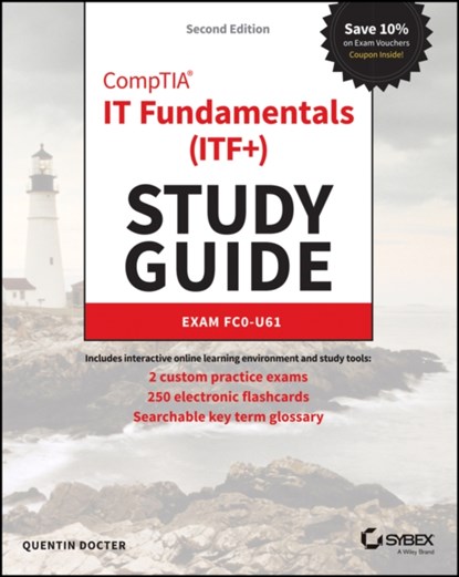 CompTIA IT Fundamentals (ITF+) Study Guide, Quentin Docter - Paperback - 9781119513124