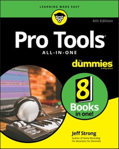 Pro Tools All-in-One For Dummies, Jeff Strong - Ebook - 9781119514497