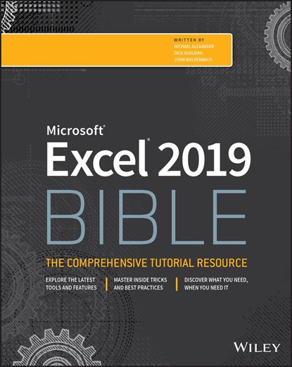 Excel 2019 Bible, Michael Alexander ; Richard Kusleika ; John Walkenbach - Paperback - 9781119514787