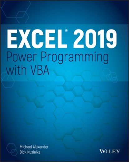 Excel 2019 Power Programming with VBA, MICHAEL (MCKINNEY,  TX) Alexander ; Dick Kusleika - Paperback - 9781119514923