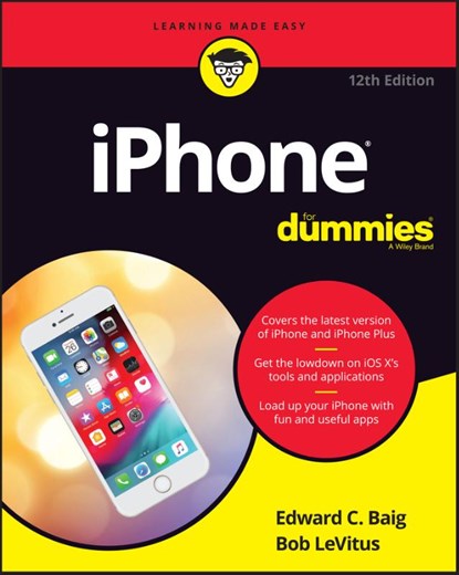 Baig, E: iPhone For Dummies, BAIG,  Edward C. ; Levitus, Bob - Paperback - 9781119520092