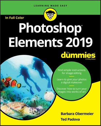 Photoshop Elements 2019 For Dummies, OBERMEIER,  Barbara (Ventura, CA, Obermeier Design) ; Padova, Ted (Ventura, California) - Paperback - 9781119520153