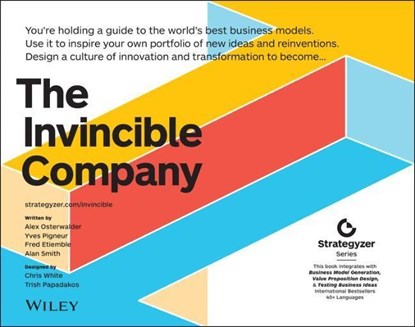 The Invincible Company, Alexander Osterwalder ; Yves Pigneur ; Alan (HBG Construction Ltd) Smith ; Frederic Etiemble - Paperback - 9781119523963