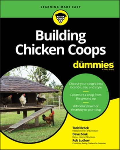 Building Chicken Coops For Dummies, Todd Brock ; David Zook ; Robert T. Ludlow - Ebook - 9781119543886