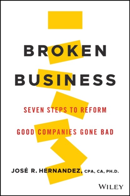 Broken Business, Jose R. Hernandez - Gebonden - 9781119547501