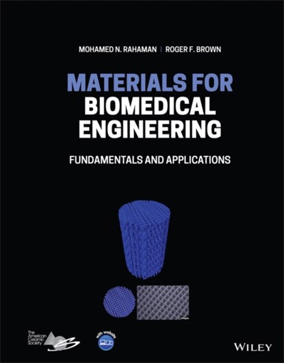 Materials for Biomedical Engineering, Mohamed N. Rahaman ; Roger F. Brown - Gebonden - 9781119551089