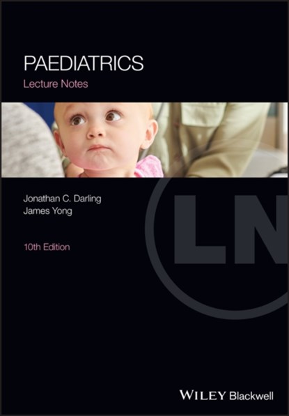 Paediatrics Lecture Notes, Jonathan C. (St James' University Hospital Darling ; James Yong - Paperback - 9781119552871