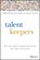 Talent Keepers, Christopher Mulligan ; Craig Taylor - Gebonden - 9781119558248