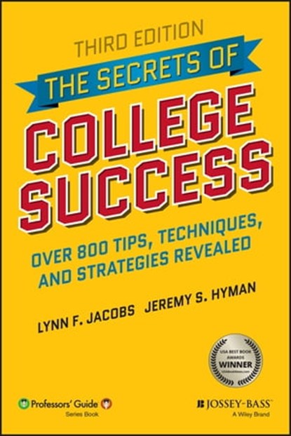 The Secrets of College Success, Jeremy S. Hyman ; Lynn F. Jacobs - Ebook - 9781119561903