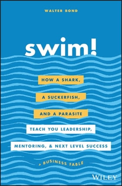 Swim!, Walter Bond - Ebook - 9781119573555