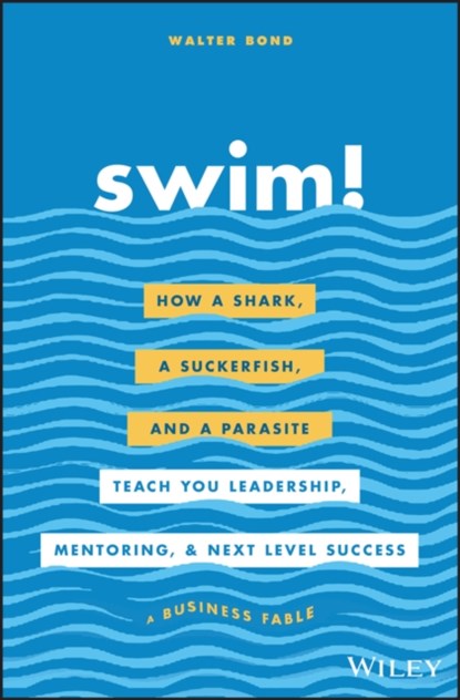 Swim!, Walter Bond - Gebonden - 9781119573562