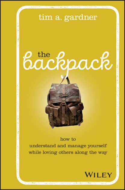The Backpack, Tim A. Gardner - Gebonden - 9781119576372