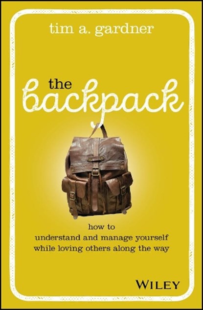 The Backpack, Tim A. Gardner - Gebonden - 9781119576372
