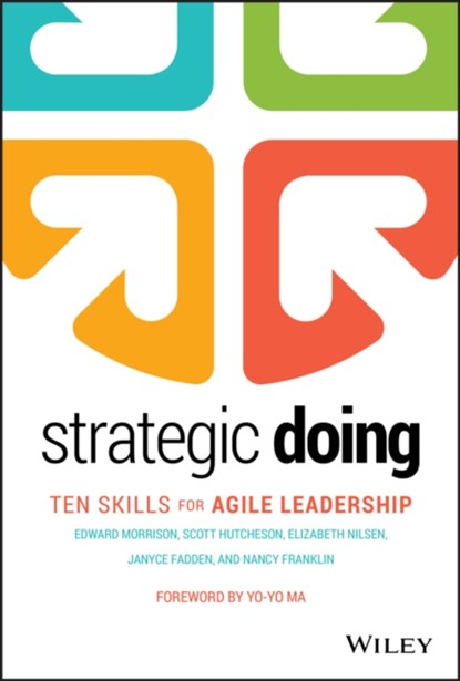 Strategic Doing, Edward Morrison ; Scott Hutcheson ; Elizabeth Nilsen ; Janyce Fadden ; Nancy Franklin - Gebonden - 9781119578666