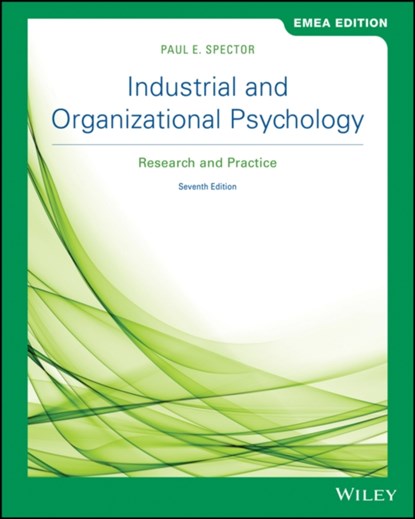 Industrial and Organizational Psychology, Paul E. (University of South Florida) Spector - Paperback - 9781119586203