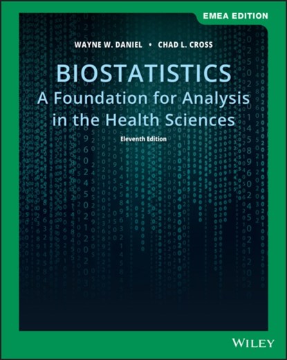 Biostatistics, Wayne W. (Georgia State University) Daniel ; Chad L. Cross - Paperback - 9781119588825