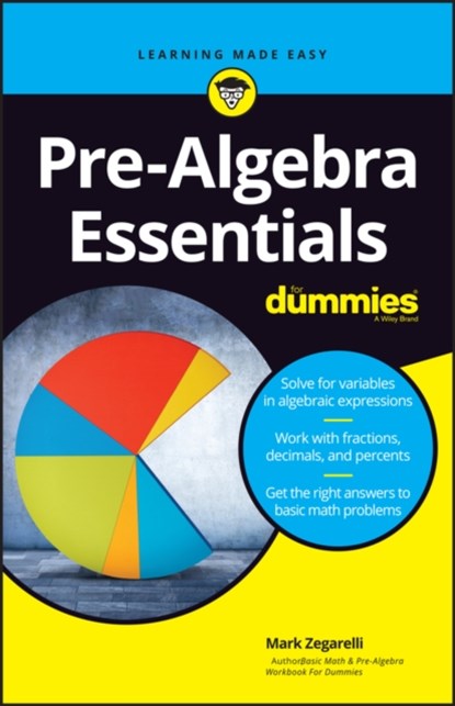 Pre-Algebra Essentials For Dummies, Mark Zegarelli - Paperback - 9781119590866
