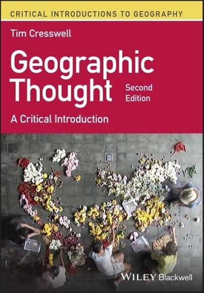 Geographic Thought, Tim (University of Edinburgh Cresswell - Paperback - 9781119602828