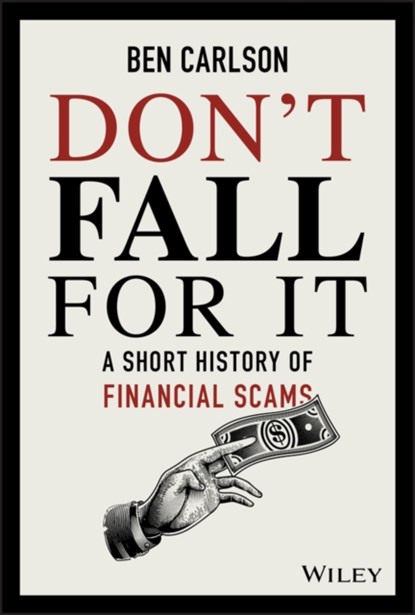 Don't Fall For It, Ben Carlson - Gebonden - 9781119605164