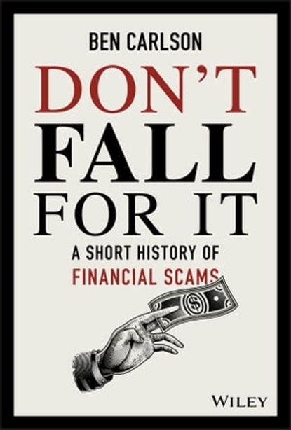 Don't Fall For It, Ben Carlson - Ebook - 9781119605188