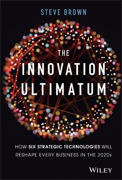 The Innovation Ultimatum, Steve Brown - Gebonden - 9781119615422