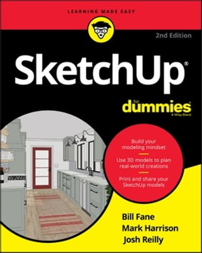 SketchUp For Dummies, Bill Fane ; Mark Harrison ; Josh Reilly - Ebook - 9781119617990