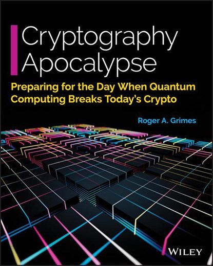 Cryptography Apocalypse, Roger A. Grimes - Paperback - 9781119618195