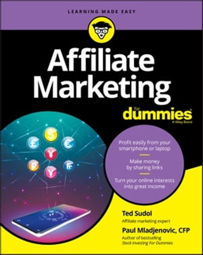 Affiliate Marketing For Dummies, Ted Sudol ; Paul Mladjenovic - Ebook - 9781119628323