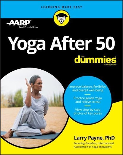 Yoga After 50 For Dummies, LARRY,  PhD Payne - Paperback - 9781119631514