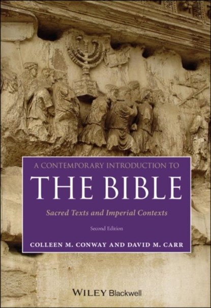 A Contemporary Introduction to the Bible, Colleen M. (Seton Hall University) Conway ; David M. (Union Theological Seminary Carr - Paperback - 9781119637059