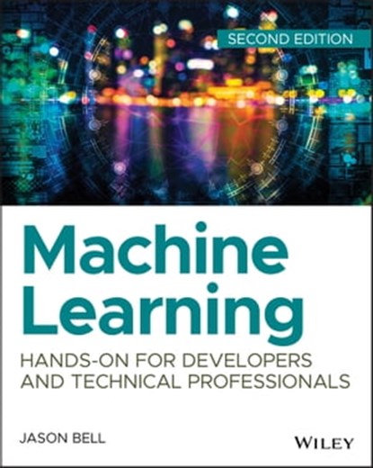 Machine Learning, Jason Bell - Ebook - 9781119642190