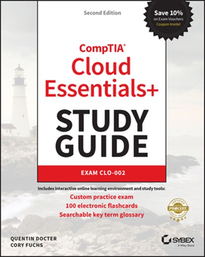 CompTIA Cloud Essentials+ Study Guide, Quentin Docter ; Cory Fuchs - Paperback - 9781119642220