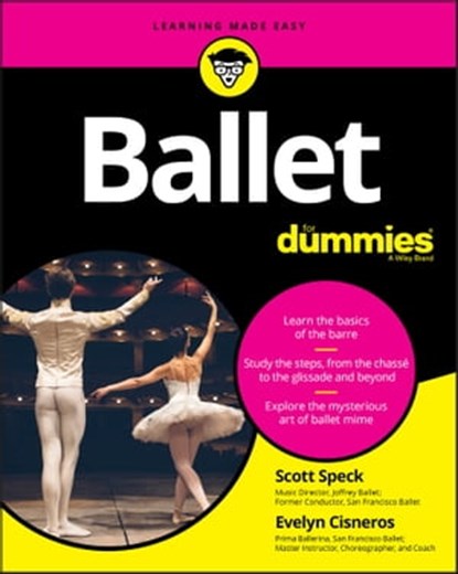 Ballet For Dummies, Scott Speck ; Evelyn Cisneros - Ebook - 9781119643180