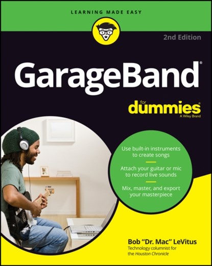 GarageBand For Dummies, Bob LeVitus - Paperback - 9781119645412