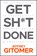 Get Sh*t Done, Jeffrey Gitomer - Gebonden - 9781119647201