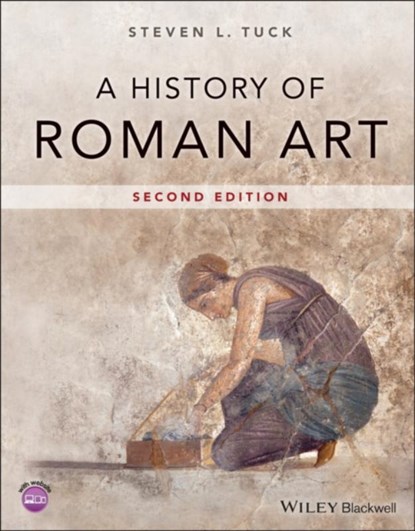 A History of Roman Art, Steven L. (Miami University Tuck - Paperback - 9781119653288