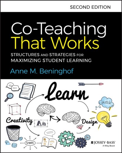 Co-Teaching That Works, Anne M. Beninghof - Paperback - 9781119653325