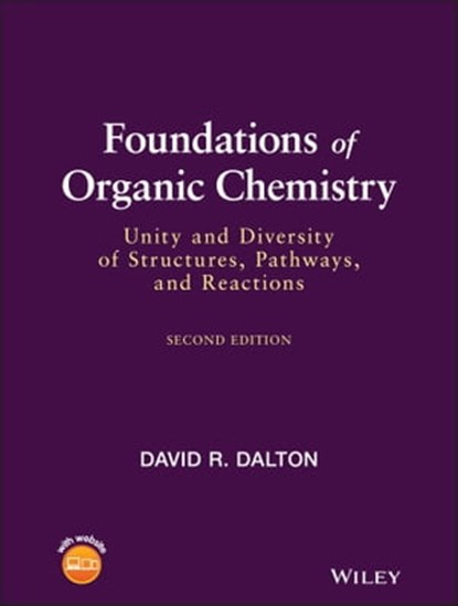 Foundations of Organic Chemistry, David R. Dalton - Ebook - 9781119656432
