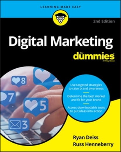Digital Marketing For Dummies, Ryan Deiss ; Russ Henneberry - Ebook - 9781119660491