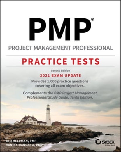 PMP Project Management Professional Practice Tests, Vanina Mangano ; Kim Heldman - Ebook - 9781119669852