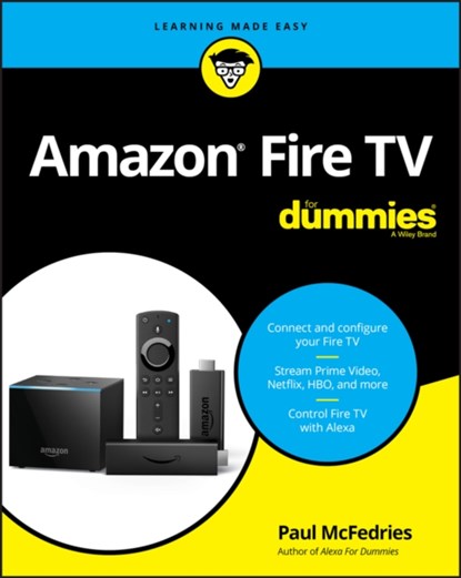 Amazon Fire TV For Dummies, Paul McFedries - Paperback - 9781119671466