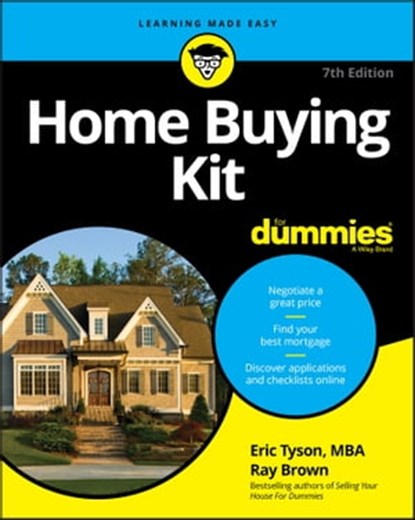 Home Buying Kit For Dummies, Eric Tyson ; Ray Brown - Ebook - 9781119674825