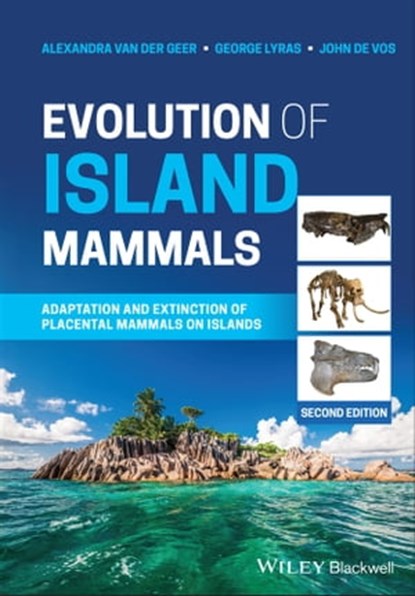 Evolution of Island Mammals, Alexandra van der Geer ; George Lyras ; John de Vos - Ebook - 9781119675716