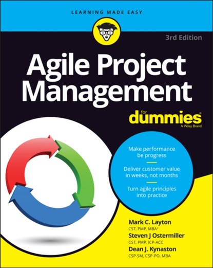 Agile Project Management For Dummies, Mark C. Layton ; Steven J. Ostermiller ; Dean J. Kynaston - Paperback - 9781119676997