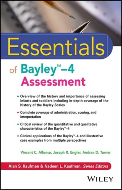 Essentials of Bayley-4 Assessment, Vincent C. Alfonso ; Joseph R. Engler ; Andrea D. Turner - Ebook - 9781119696032