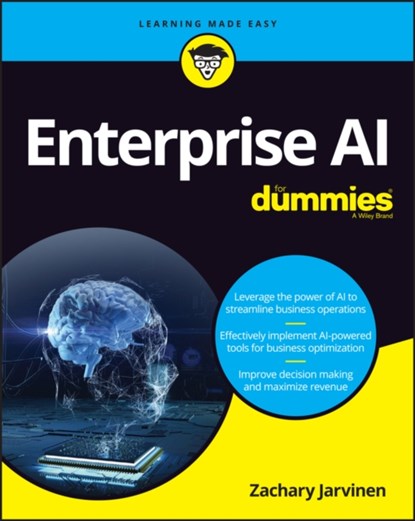 Enterprise AI For Dummies, Zachary Jarvinen - Paperback - 9781119696292