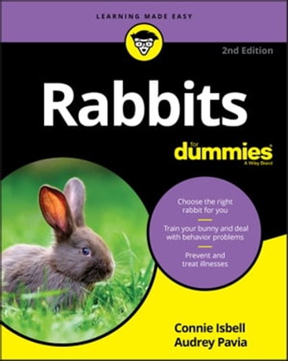 Rabbits For Dummies, Connie Isbell ; Audrey Pavia - Ebook - 9781119696827
