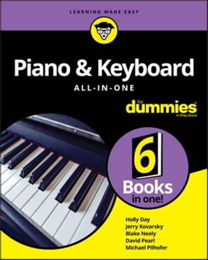 Piano & Keyboard All-in-One For Dummies, Holly Day ; Jerry Kovarsky ; Blake Neely ; David Pearl ; Michael Pilhofer - Ebook - 9781119700852