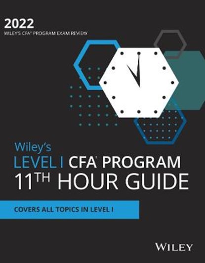 Wiley's Level I CFA Program 11th Hour Final Review Study Guide 2021, Wiley - Paperback - 9781119710400