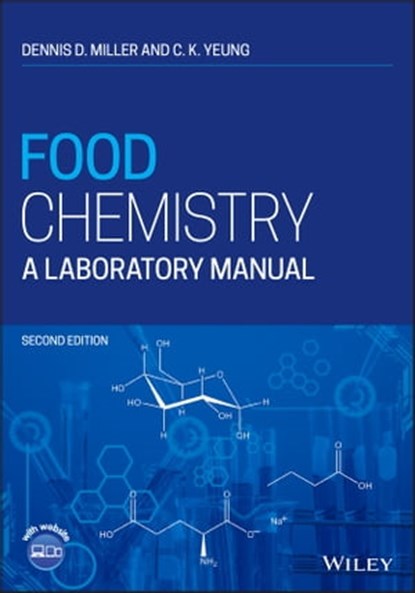 Food Chemistry, Dennis D. Miller ; C. K. Yeung - Ebook - 9781119714606